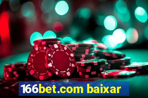 166bet.com baixar